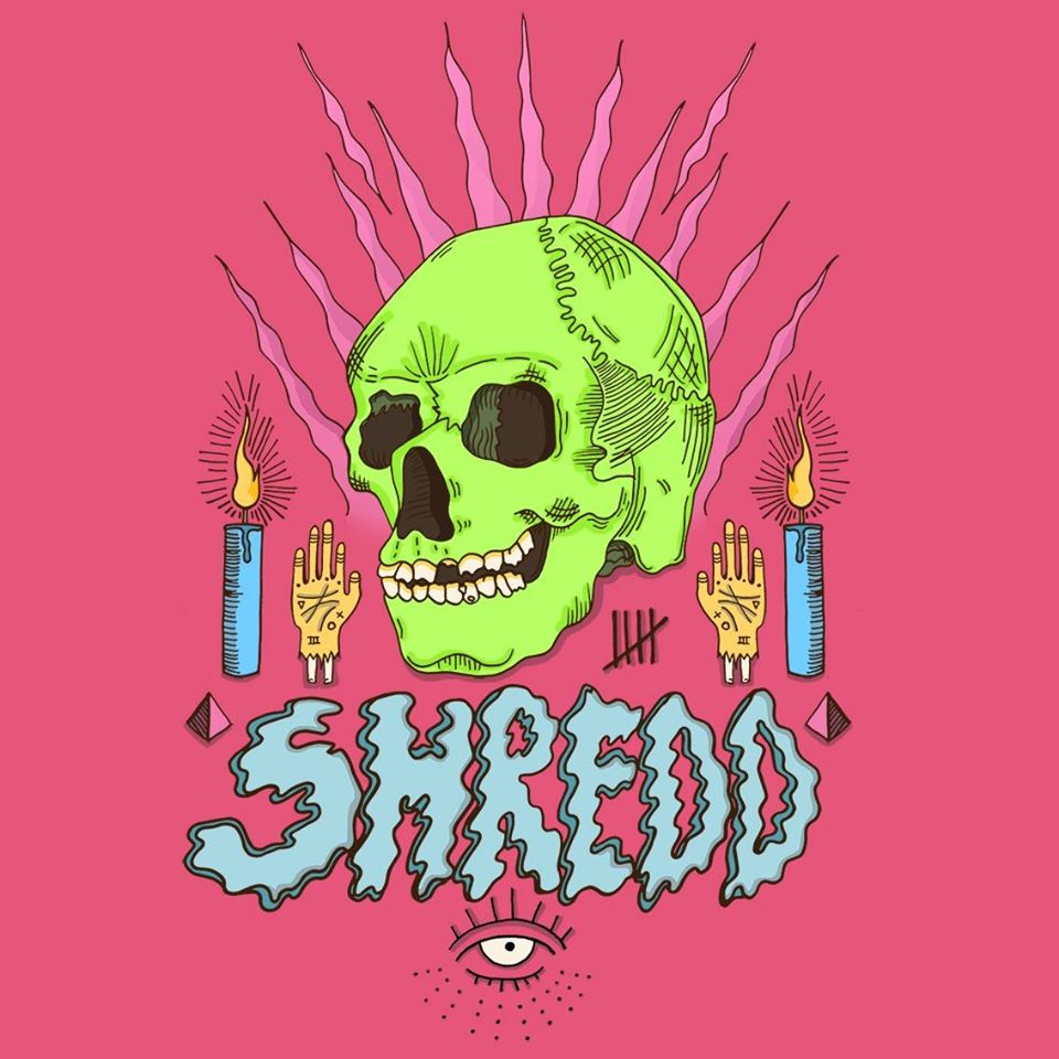 Shredd ‘Every Time We Meet I Want To Die’